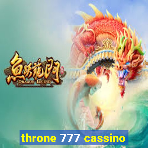 throne 777 cassino
